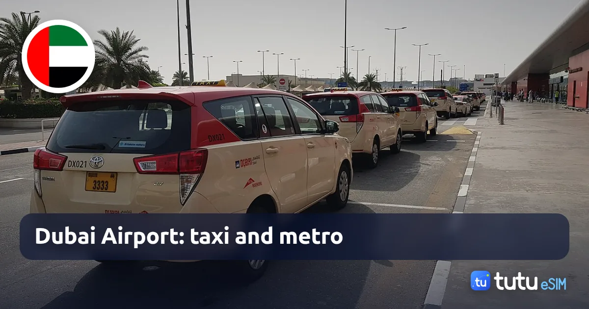Dubai Airport in 2026: visa, taxi, metro and mobile data after landing